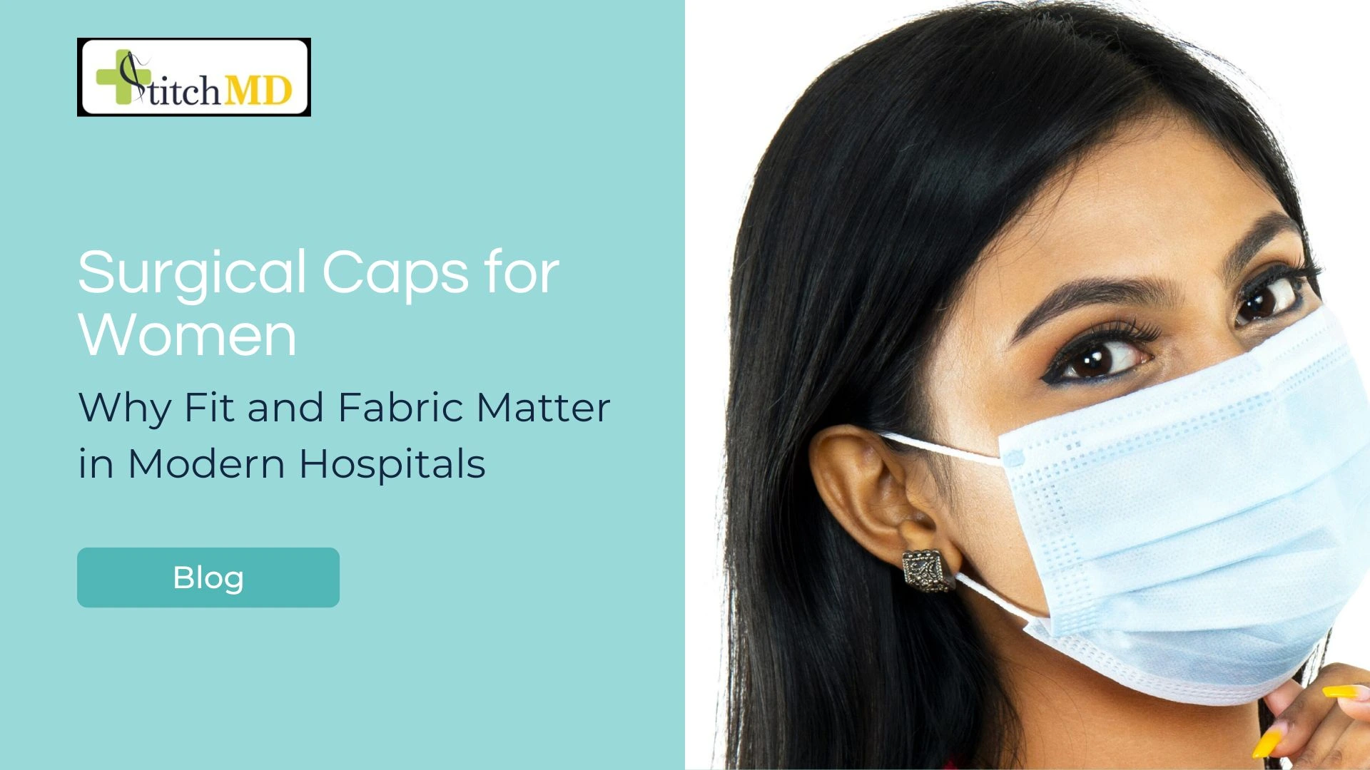 Surgical Caps for Women: Why Fit and Fabric Matter in Modern Hospitals