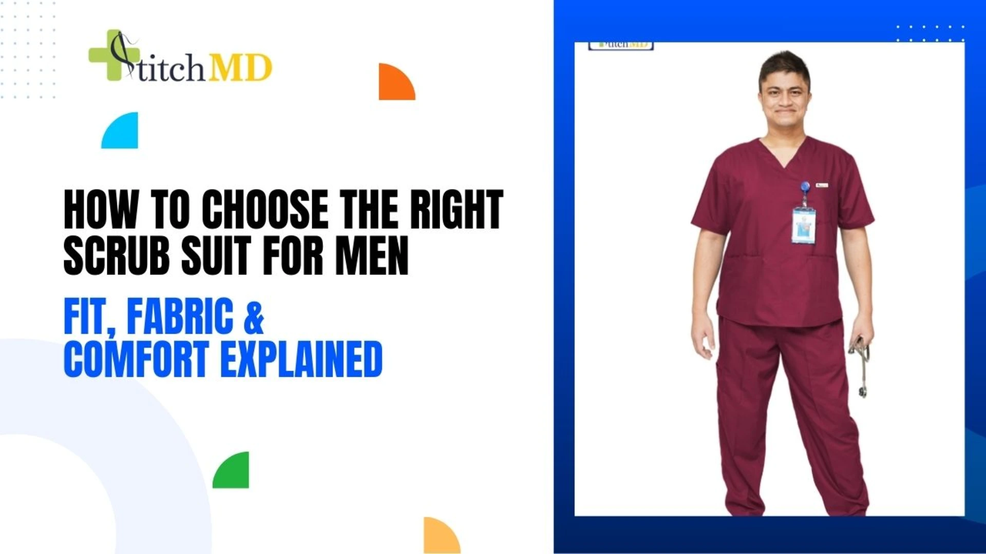 How to Choose the Right Scrub Suit for Men: Fit, Fabric & Comfort Explained